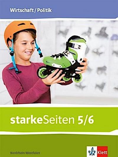 starkeSeiten Wirtschaft/Politik 5/6. Ausgabe Nordrhein-Westfalen. Schulbuch Klasse 5/6