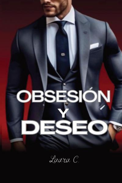 Obsesión y Deseo