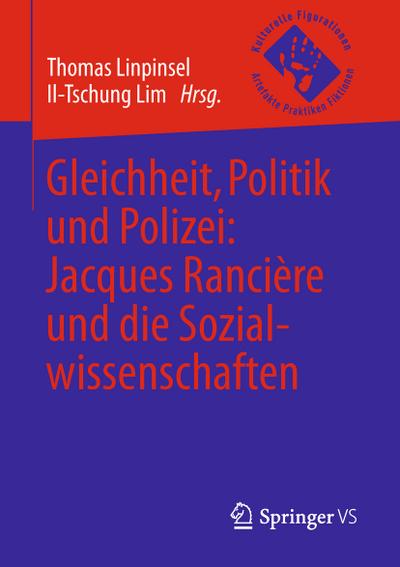 Gleichheit, Politik und Polizei: Jacques Rancière und die Sozialwissenschaften