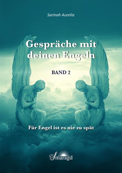 Gespräche mit deinen Engeln 2