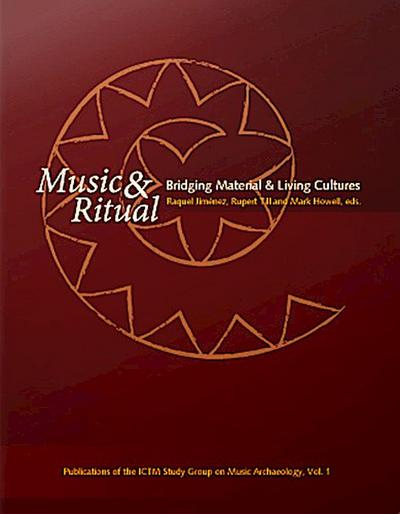 Music & Ritual: Bridging Material & Living Cultures