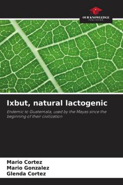 Ixbut, natural lactogenic