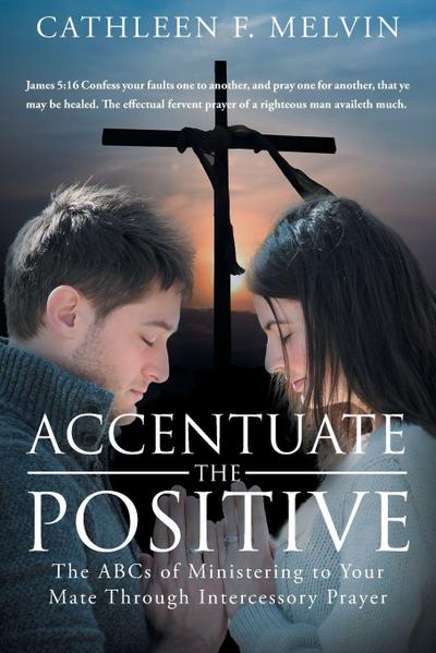 Accentuate the Positive