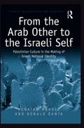 From the Arab Other to the Israeli Self