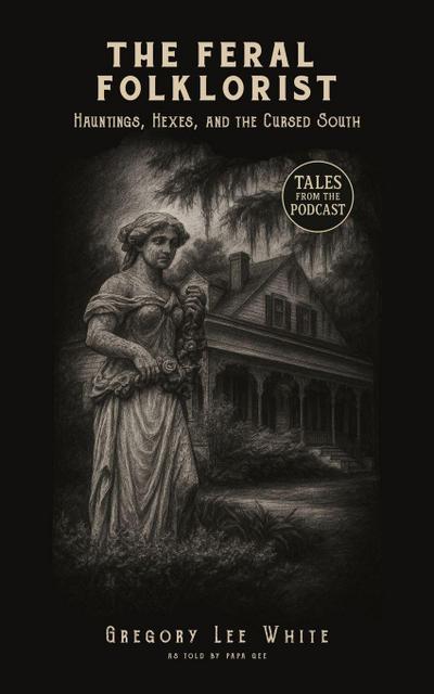 The Feral Folklorist