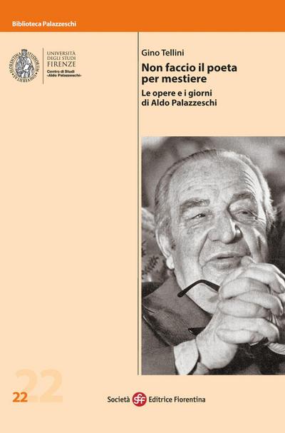 Tellini, G: Non faccio il poeta per mestiere. Le opere e i g