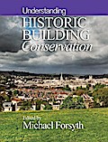 Understanding Historic Building Conservation