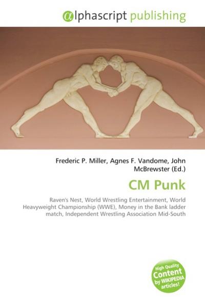 CM Punk - Frederic P. Miller