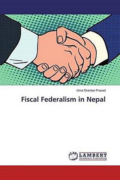 Fiscal Federalism in Nepal