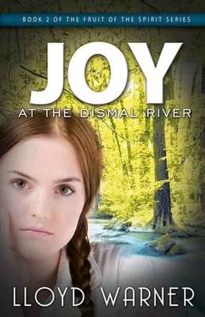 Joy at the Dismal River