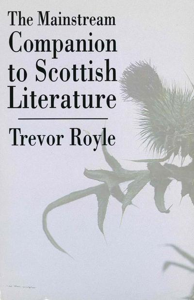 The Mainstream Companion to Scottish Literature