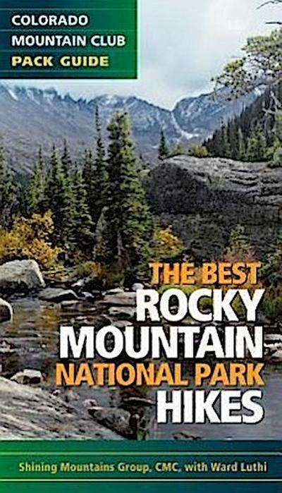 The Best Rocky Mountain National Park Hikes