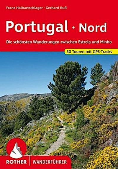 Rother Wanderführer Portugal, Nord