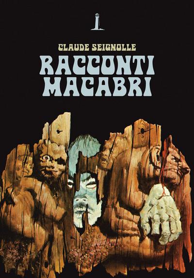 Seignolle, C: Racconti macabri