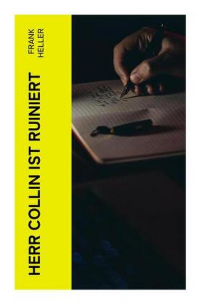 Herr Collin ist ruiniert