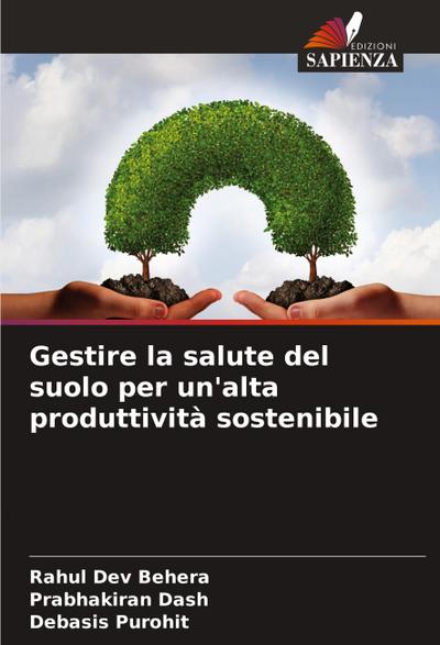 Gestire la salute del suolo per un’alta produttività sostenibile