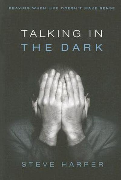 Talking in the Dark