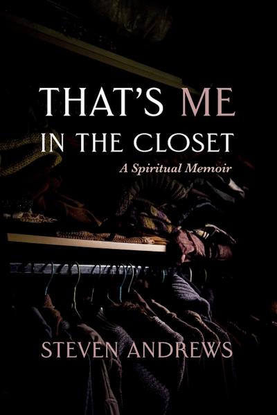 That’s Me in the Closet