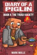 Diary of a Piglin Book 6