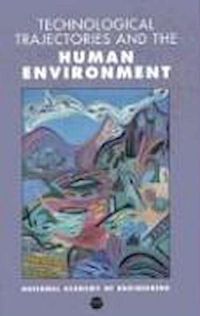 Technological Trajectories and the Human Environment