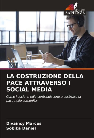 LA COSTRUZIONE DELLA PACE ATTRAVERSO I SOCIAL MEDIA