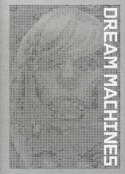 Dream Machines
