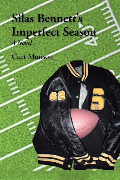 Silas Bennett’S Imperfect Season