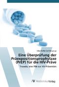 Eine Überprüfung der Präexpositionsprophylaxe (PrE