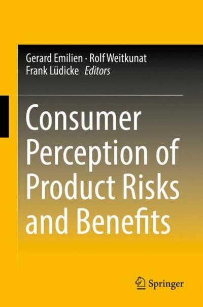 Consumer Perception of Product Risks and Benefits