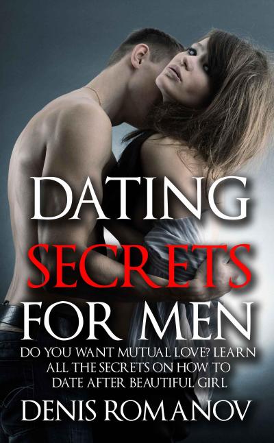 Dating Secrets for Men
