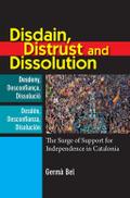 Disdain, Distrust and Dissolution