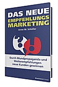 Das neue Empfehlungsmarketing
