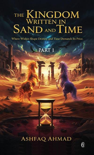 The Kingdom Written in Sand  and Time
