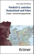 Friedrich II. zwischen Deutschland und Polen