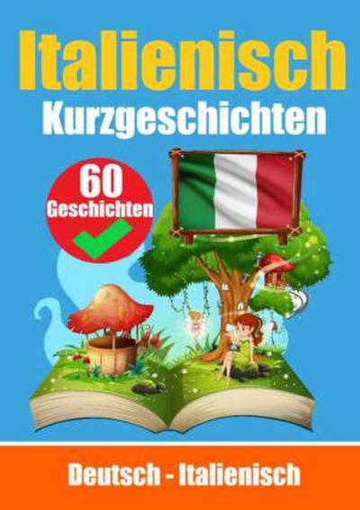 Kurzgeschichten auf Italienisch | Italienisch und Deutsch Nebeneinander