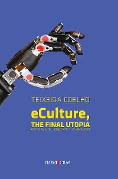 eCulture, the final utopia