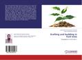 Grafting and budding in fruit trees
