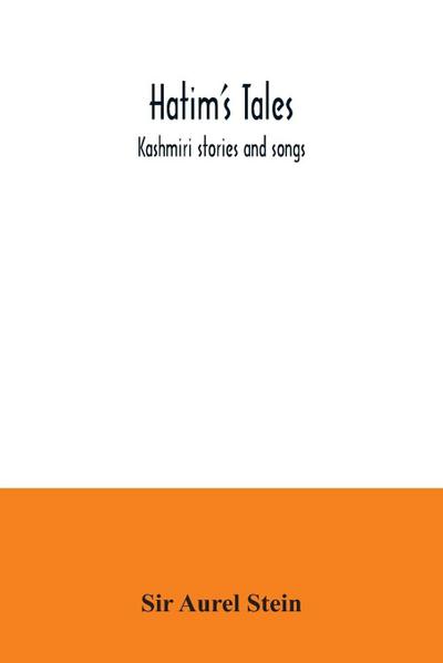 Hatim’s Tales; Kashmiri stories and songs