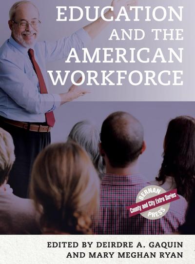 Education and the American Workforce