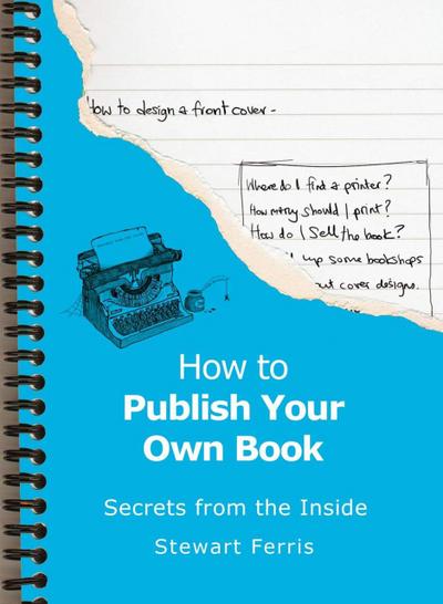 How to Publish Your Own Book