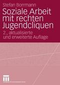 Soziale Arbeit mit rechten Jugendcliquen