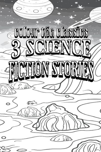 EXCLUSIVE COLORING BOOK Edition of Gerald Vance’s 3 Science Fiction Stories