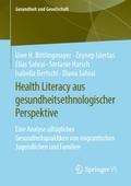 Health Literacy aus gesundheitsethnologischer Perspektive
