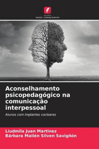 Aconselhamento psicopedagógico na comunicação interpessoal