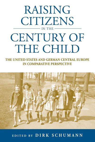Raising Citizens in the ’Century of the Child’