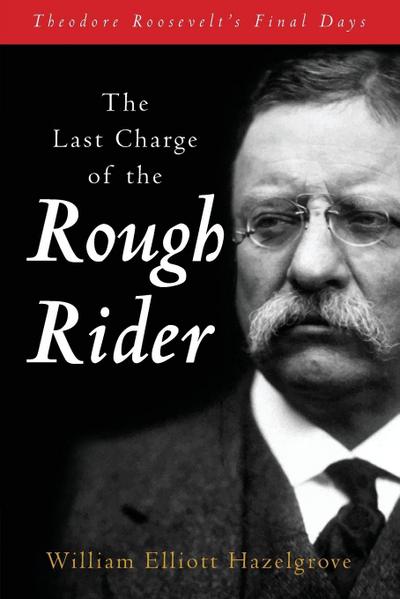 The Last Charge of the Rough Rider