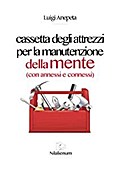 Cassetta degli attrezzi per la manutenzione della mente