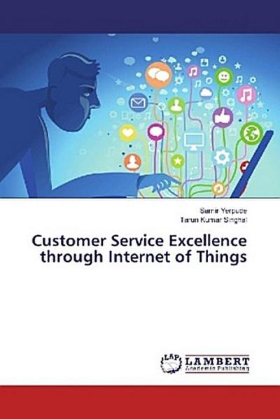 Customer Service Excellence through Internet of Things