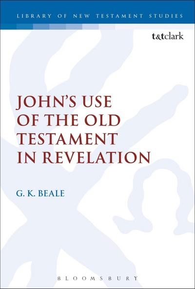 John’s Use of the Old Testament in Revelation