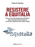 Resistere a Equitalia
